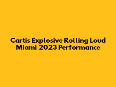 Carti's Explosive Rolling Loud Miami 2023 Performance