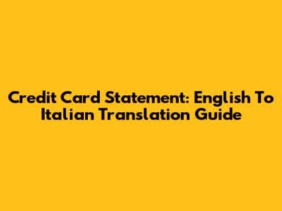Credit Card Statement: English To Italian Translation Guide