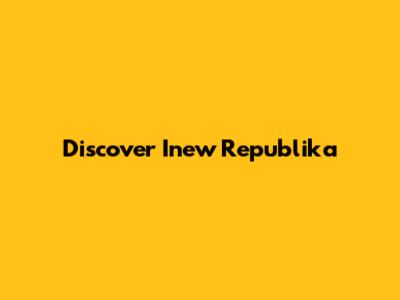 Discover Inew Republika