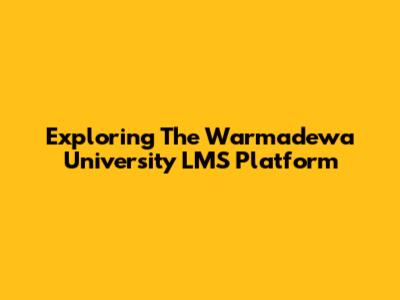 Exploring The Warmadewa University LMS Platform