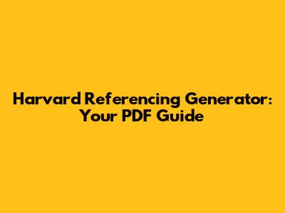 Harvard Referencing Generator: Your PDF Guide