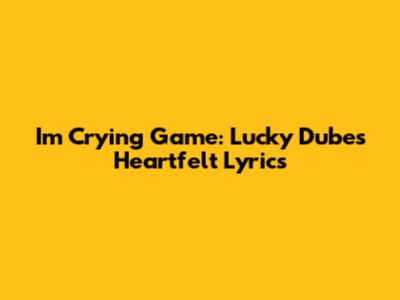 I'm Crying Game: Lucky Dube's Heartfelt Lyrics