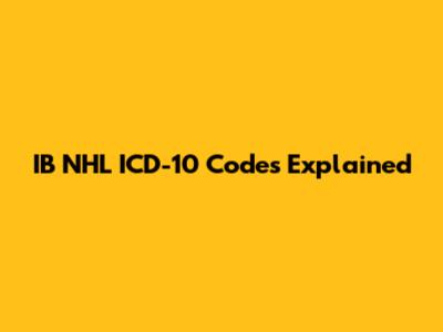 IB NHL ICD-10 Codes Explained