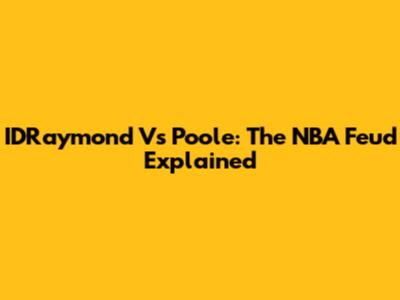 IDRaymond Vs Poole: The NBA Feud Explained