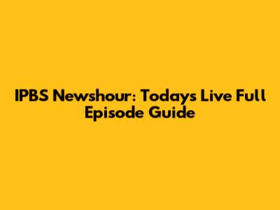 IPBS Newshour: Today's Live Full Episode Guide