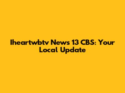 Iheartwbtv News 13 CBS: Your Local Update