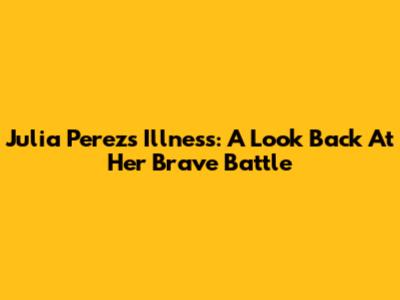 Julia Perez's Illness: A Look Back At Her Brave Battle