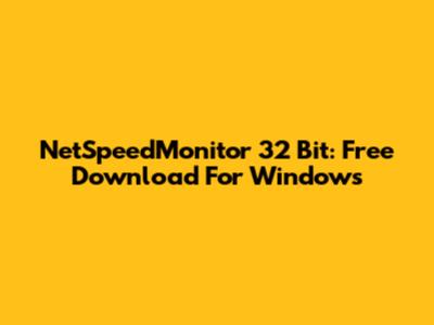 NetSpeedMonitor 32 Bit: Free Download For Windows