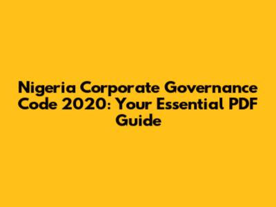 Nigeria Corporate Governance Code 2020: Your Essential PDF Guide