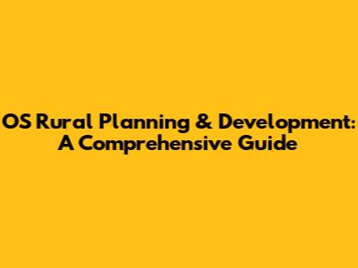 OS Rural Planning & Development: A Comprehensive Guide