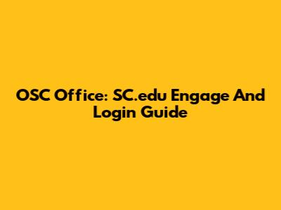 OSC Office: SC.edu Engage And Login Guide