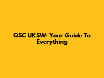 OSC UKSW: Your Guide To Everything