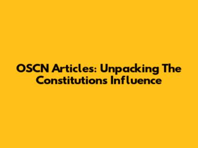 OSCN Articles: Unpacking The Constitution's Influence