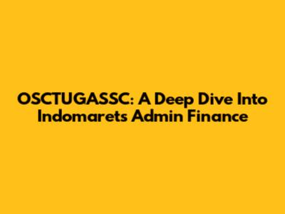 OSCTUGASSC: A Deep Dive Into Indomaret's Admin Finance