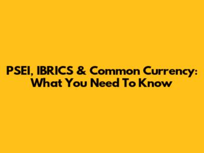 PSEI, IBRICS & Common Currency: What You Need To Know