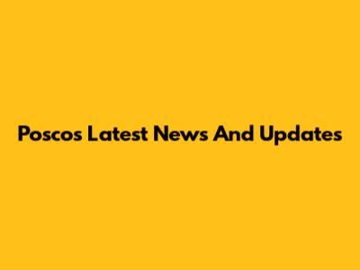 Posco's Latest News And Updates