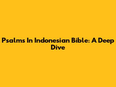 Psalms In Indonesian Bible: A Deep Dive