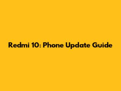 Redmi 10: Phone Update Guide