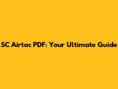 SC Airtac PDF: Your Ultimate Guide
