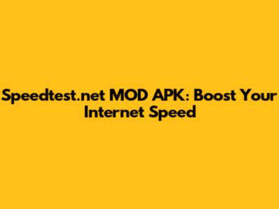 Speedtest.net MOD APK: Boost Your Internet Speed