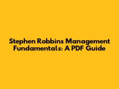 Stephen Robbins' Management Fundamentals: A PDF Guide