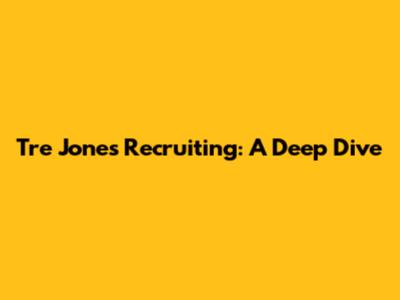 Tre Jones Recruiting: A Deep Dive