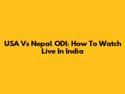 USA Vs Nepal ODI: How To Watch Live In India
