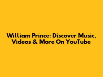 William Prince: Discover Music, Videos & More On YouTube